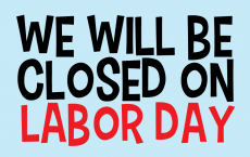 Closed Labor Day